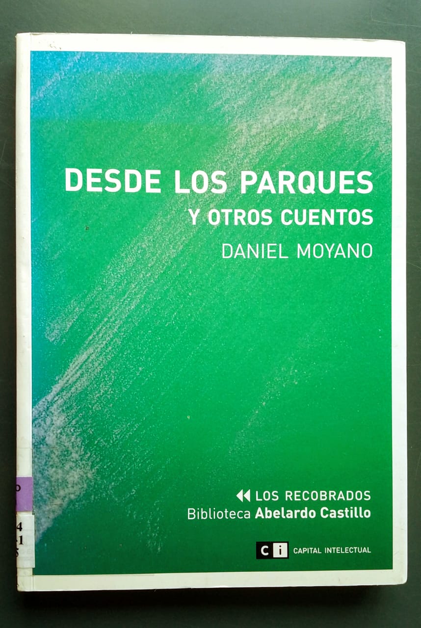 Cuarto Libro: “Desde los parques y otros cuentos”